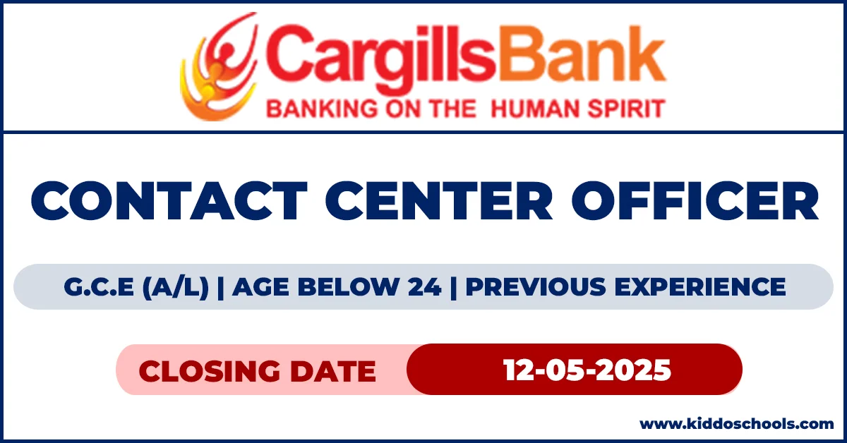 Cargills Bank Job Vacancies 2025 - Contact Center Officers