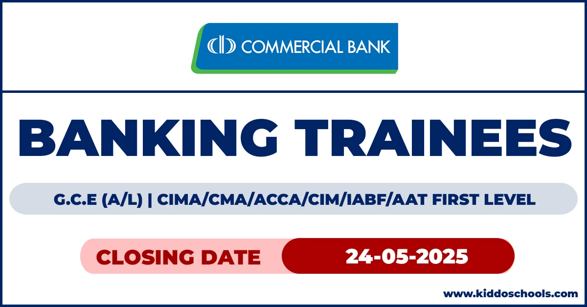 Commercial Bank Career 2025 - Banking Trainee
