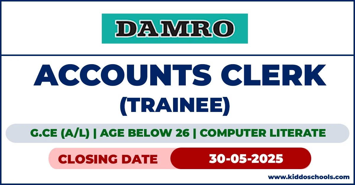 Damro Job Vacancies 2025 - Accounts Clerk (Trainee)