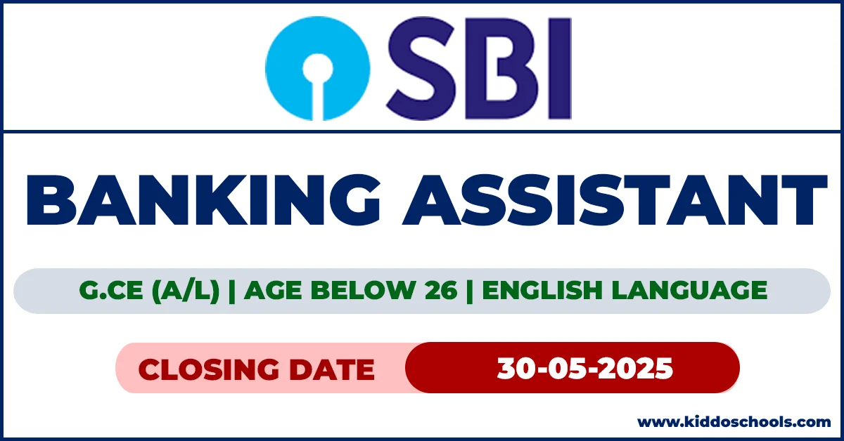 State Bank of India Job Vacancies 2025 - Banking Assistant