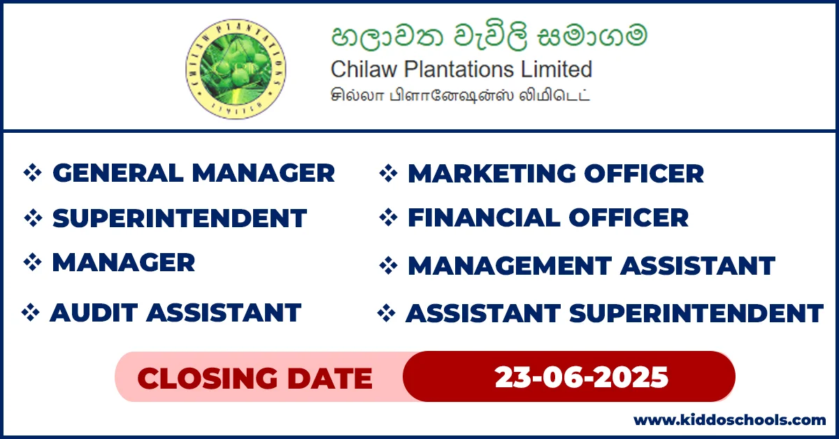 Chilaw Plantations Job Vacancies 2025