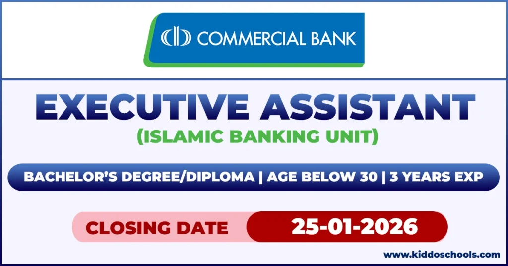 Commercial Bank Job Vacancies 2026 - Executive Assistant (Islamic Banking Unit)