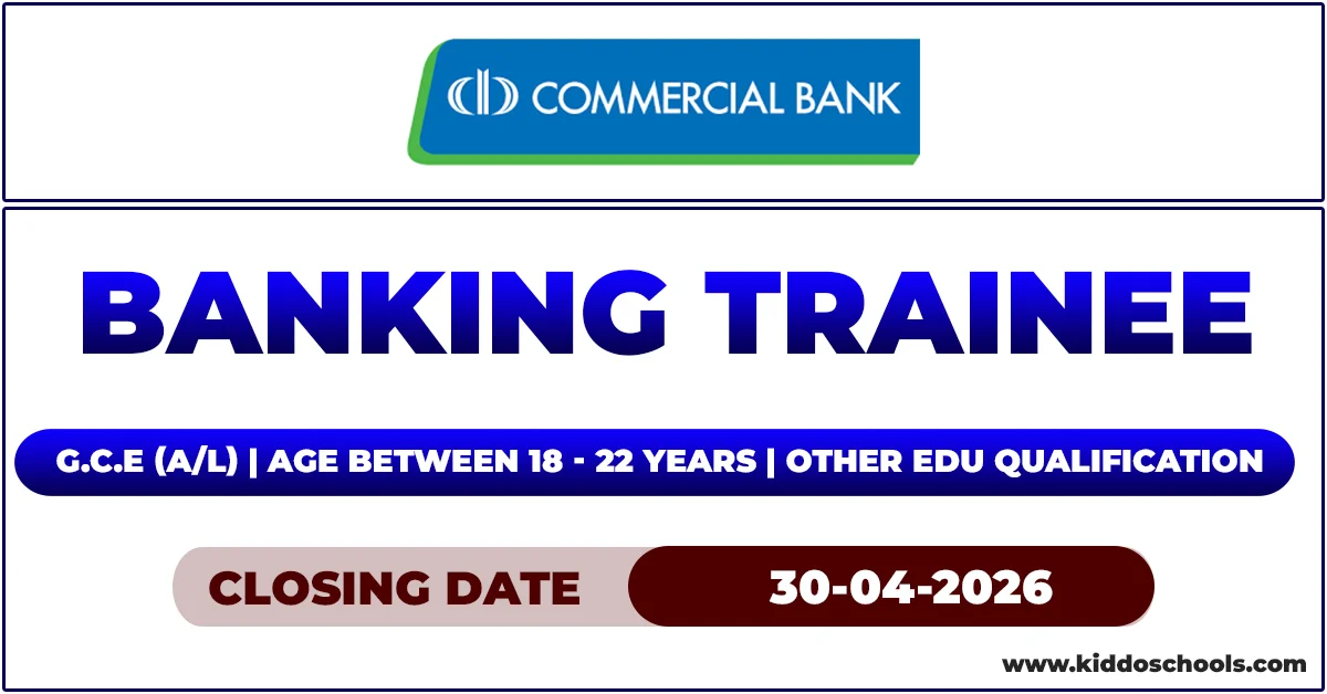 Commercial Bank Vacancies 2026 - Banking Trainee