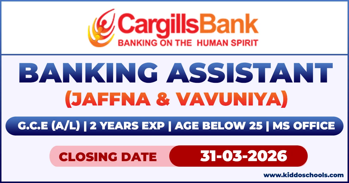 Cargills Bank Job Vacancies 2026 at Jaffna - Banking Assistant