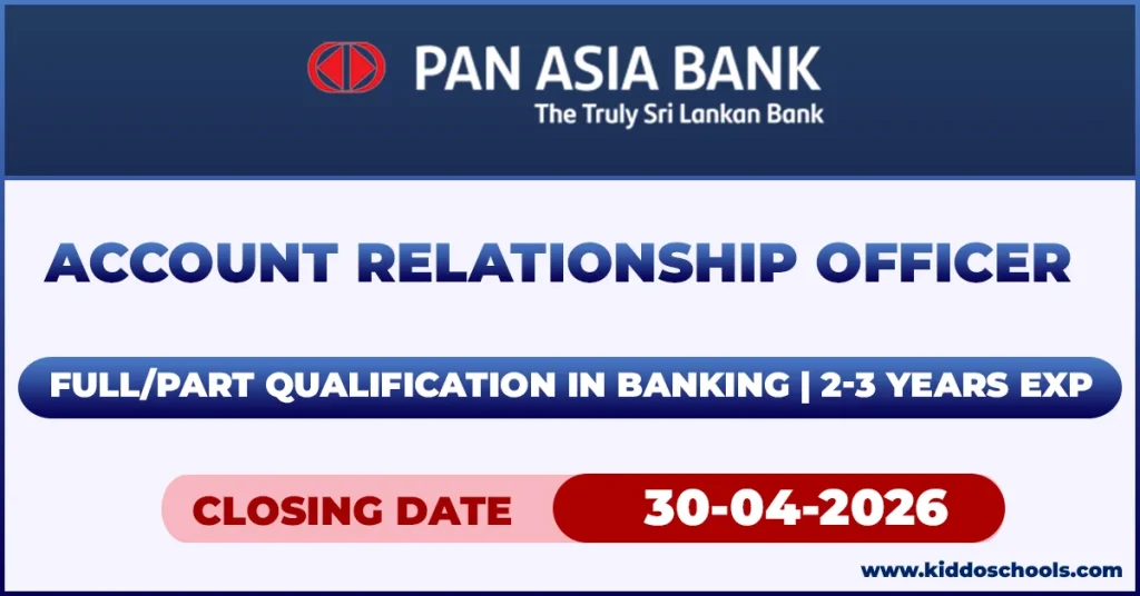 Pan Asia Bank Job Vacancies 2026 - Account Relationship Officer
