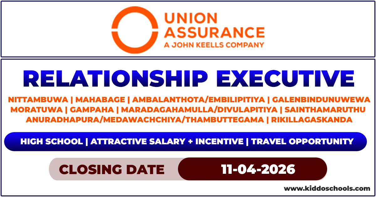 Union Assurance Job Vacancies 2026 - Relationship Executive