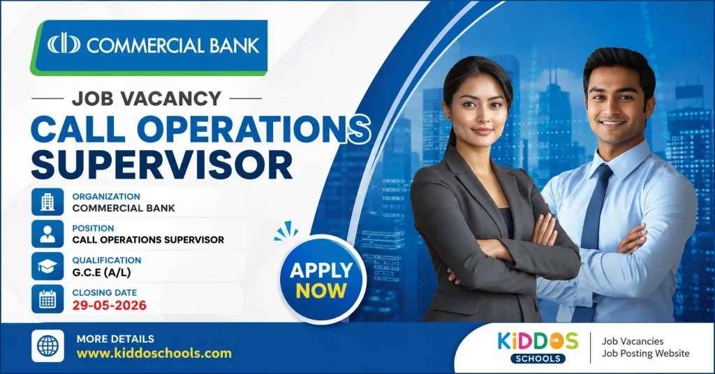 Commercial Bank Job Vacancy 2026 - Call Operations Supervisor