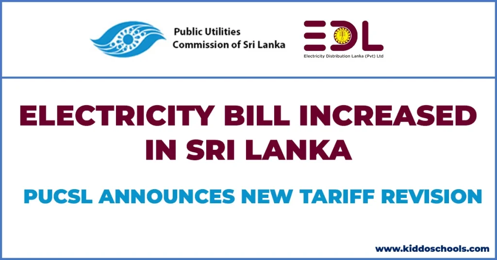 Electricity Bill Increased in Sri Lanka: PUCSL Announces New Tariff Revision