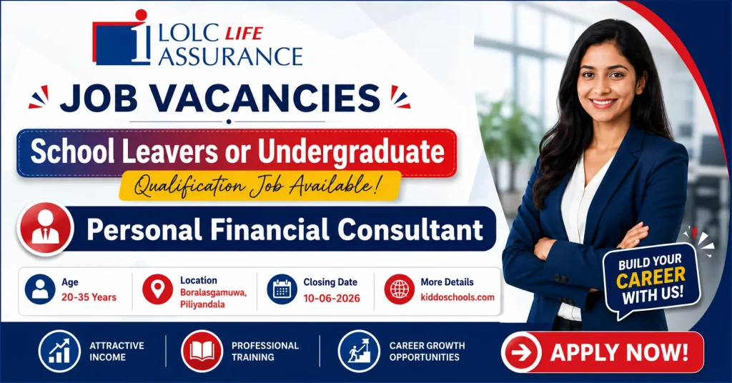LOLC Life Assurance Job Vacancies 2026 - Personal Financial Consultant