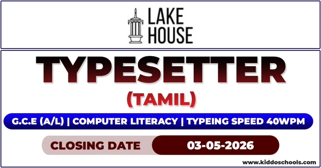 Lake House Vacancies 2026 - Typesetter