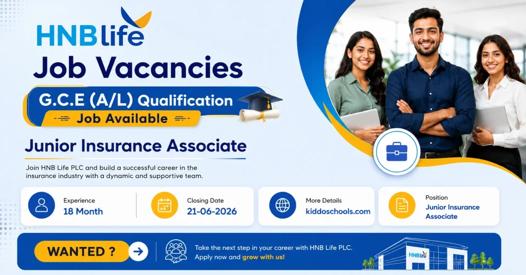 HNB Life Job Vacancies 2026 - Junior Insurance Associate