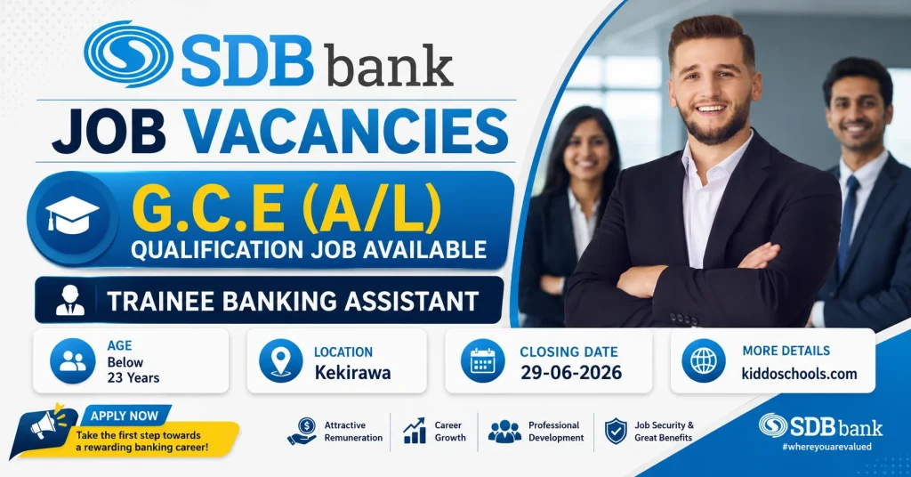 SDB Bank Job Vacancies 2026 - Trainee Banking Assistant